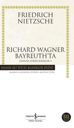 Kurye Kitabevi - Richard Wagner Bayreuthta-Zamana Aykırı Bakışlar-4