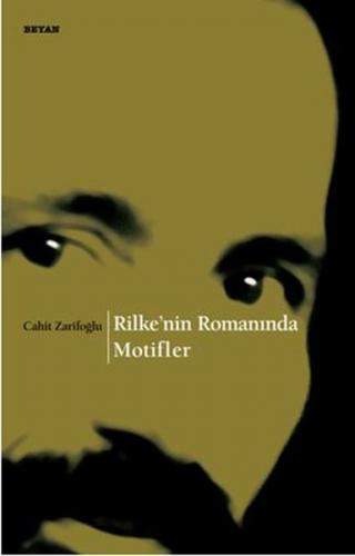 Kurye Kitabevi - Rilkenin Romanında Motifler