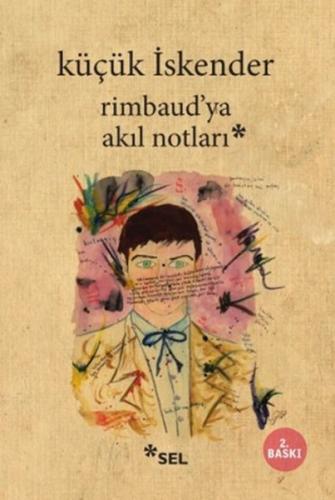 Kurye Kitabevi - Rimbaud'ya Akıl Notları