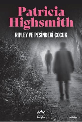 Ripley ve Peşindeki Çocuk - Münzevi Kitabevi