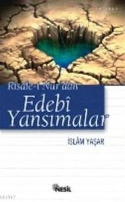 Risale-i Nur'dan Edebi Yansımalar - Münzevi Kitabevi