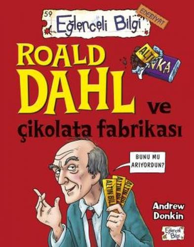 Kurye Kitabevi - Eğlenceli Bilgi-59 (Edebiyat): Roald Dahl ve Çikolata