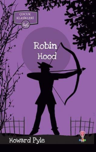 Kurye Kitabevi - Robin Hood Çocuk Klasikleri 46
