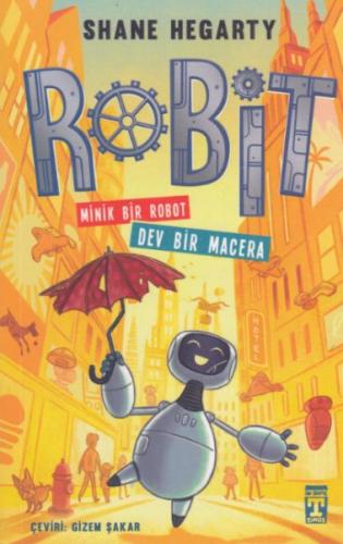 Kurye Kitabevi - Robit-Minik Bir Robot Dev Bir Macera