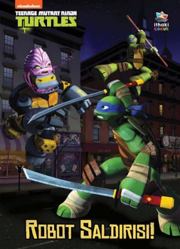 Kurye Kitabevi - Robot Saldırısı! - Genç Mutant Ninja Kaplumbağalar