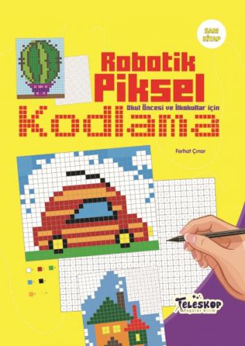 Kurye Kitabevi - Robotik Piksel Kodlama Sarı Kitap