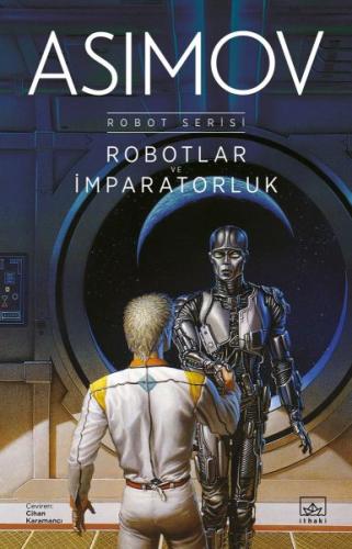Kurye Kitabevi - Robotlar ve İmparatorluk - Robot Serisi 4. Kitap