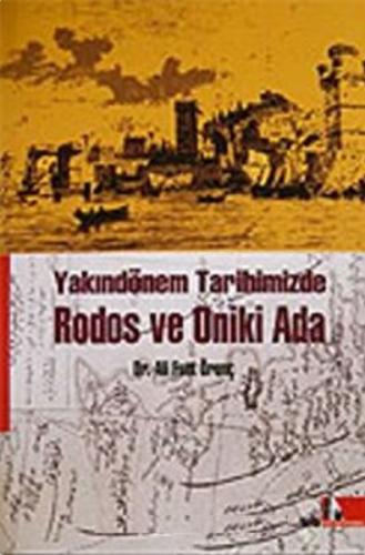 Kurye Kitabevi - Yakındönem Tarihimizde Rodos ve Oniki Ada