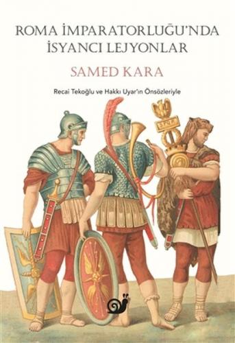 Kurye Kitabevi - Roma İmparatorluğunda İsyancı Lejyonlar