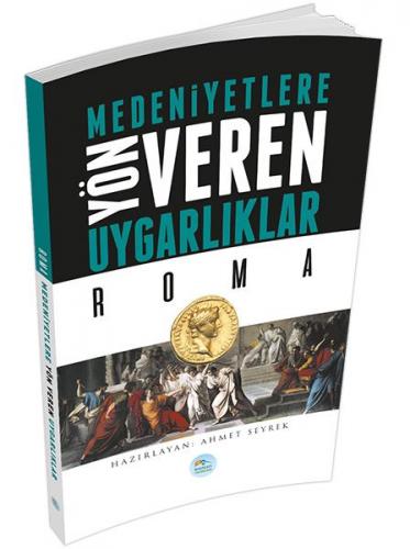 Kurye Kitabevi - Roma - Medeniyete Yön Veren Uygarlıklar
