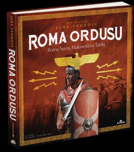Kurye Kitabevi - Roma Ordusu-Roma Savaş Makinesinin Tarihi