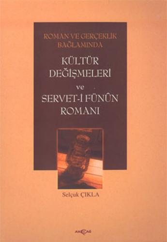 Kurye Kitabevi - Kültür Değişmeleri ve Servet- i Fünun Romanı