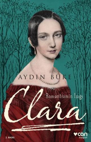 Romantizmin Işığı Clara - Münzevi Kitabevi
