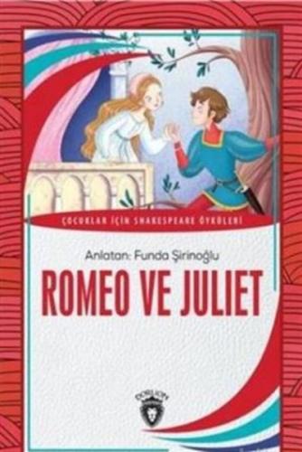 Romeo ve Juliet Dünya Çocuk Klasikleri (7-12Yaş)