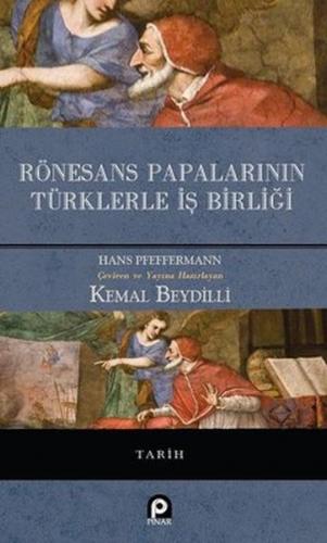 Kurye Kitabevi - Rönesans Papalarının Türklerle İş Birliği