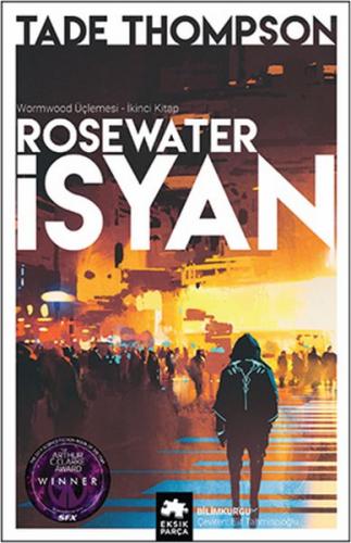Kurye Kitabevi - Rosewater İsyan Wormwood Üçlemesi İkinci Kitap