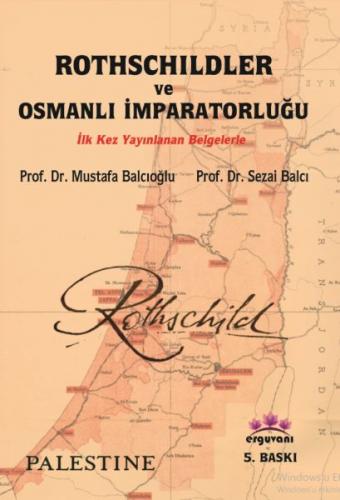 Kurye Kitabevi - Rothschildler ve Osmanlı İmparatorluğu