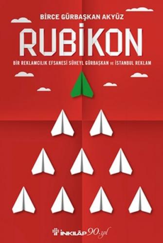 Kurye Kitabevi - Rubikon - Bir Reklamcılık Efsanesi
