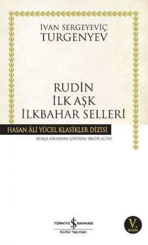 Kurye Kitabevi - Rudin-İlk Aşk-İlkbahar Selleri (K.Kapak)