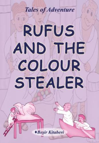 Kurye Kitabevi - Rufus And The Colour Stealer