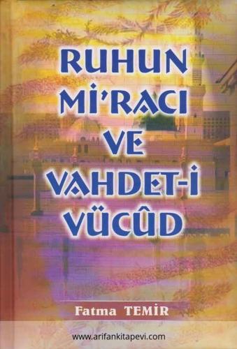 Ruhun Miracı ve Vahdet-i Vücud