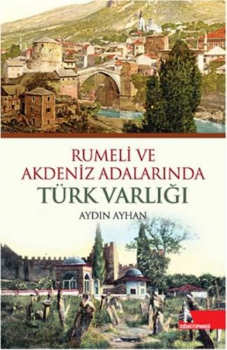 Kurye Kitabevi - Rumeli Ve Akdeniz Adalarında Türk Varlığı