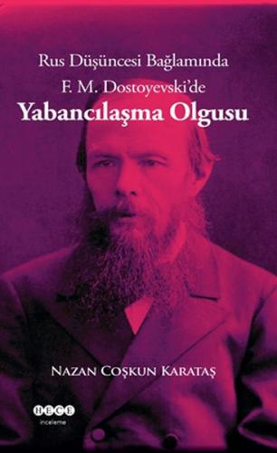 Kurye Kitabevi - Rus Düşüncesi Bağlamında F. M. Dostoyevski'de Yabancı