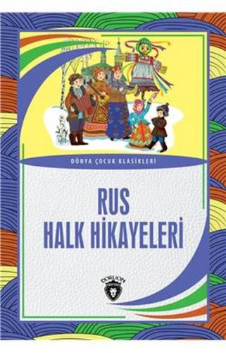 Kurye Kitabevi - Rus Halk Hikayeleri Dünya Çocuk Klasikleri (7-12 Yaş)