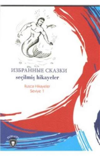 Kurye Kitabevi - Seçilmiş Hikayeler Rusca Hikayeler Seviye 1