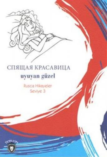 Kurye Kitabevi - Uyuyan Güzel Rusca Hikayeler Seviye 3