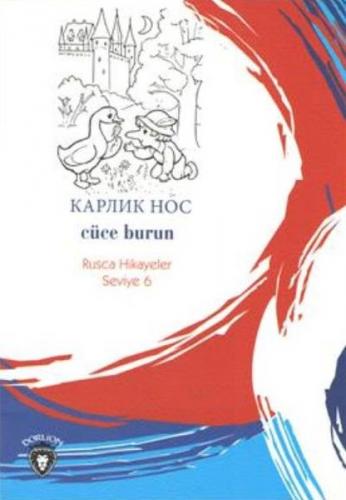 Rusca Hikayeler Seviye 6 - Cüce Burun