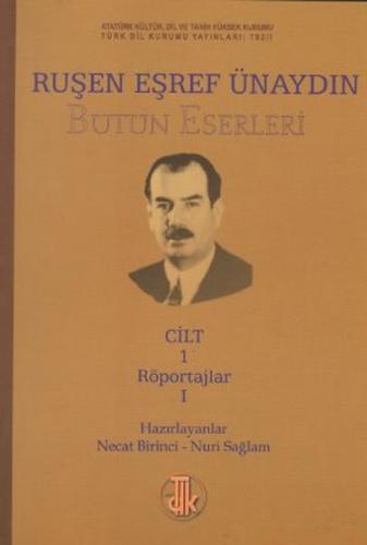 Ruşen Eşref Ünaydın Bütün Eserleri 14 Cilt Takım