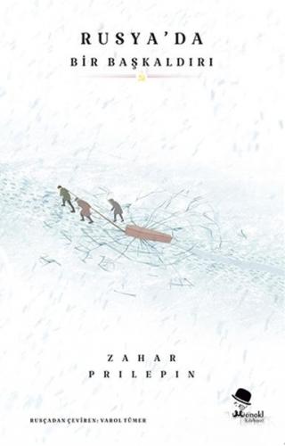 Rusya’da Bir Başkaldırı