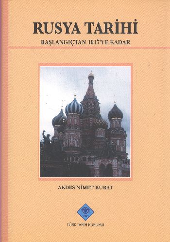 Kurye Kitabevi - Rusya Tarihi / Baslangicindan 1917'ye Kadar