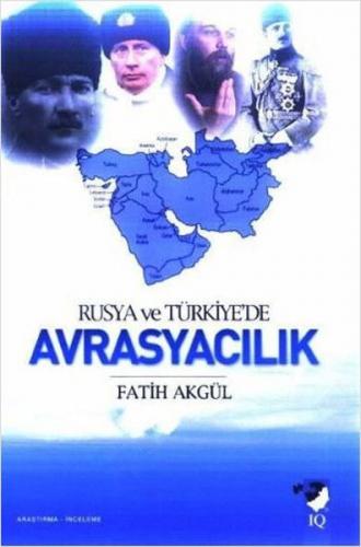 Kurye Kitabevi - Rusya ve Türkiye'de Avrasyacılık
