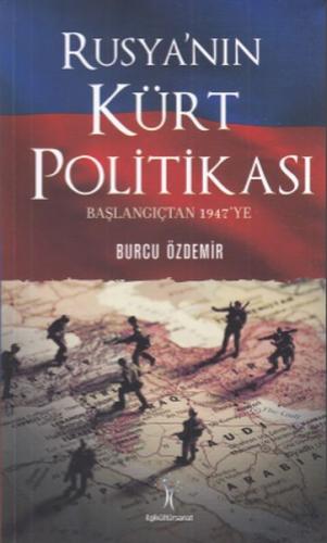 Kurye Kitabevi - Rusyanın Kürt Politikası-Başlangıçtan 1947 ye