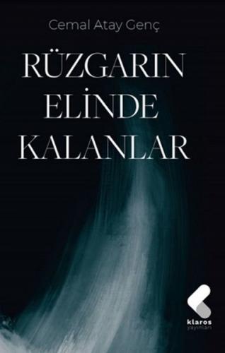 Rüzgarın Elinde Kalanlar