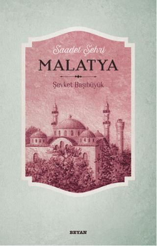 Kurye Kitabevi - Saadet Şehri Malatya