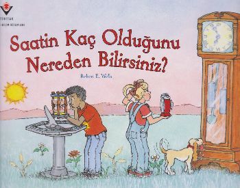 Saatin Kaç Olduğunu Nereden Bilirsiniz? - Münzevi Kitabevi