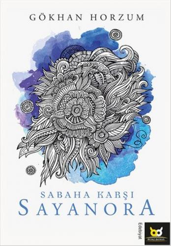 Sabaha Karşı Sayanora - Münzevi Kitabevi