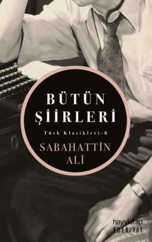 Sabahattin Ali - Bütün Şiirleri - Türk Kasikleri 8