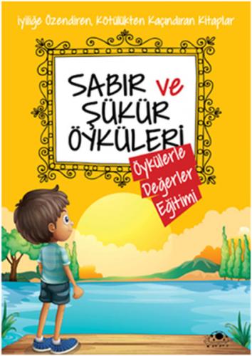 Sabır Ve Şükür Öyküleri - Münzevi Kitabevi