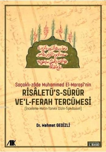 Kurye Kitabevi - Saçakli-Zade Muhammed El-Marasi’nin Risaletü’s-sürur 