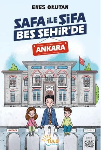 Safa İle Şifa Beş Şehir'de Ankara