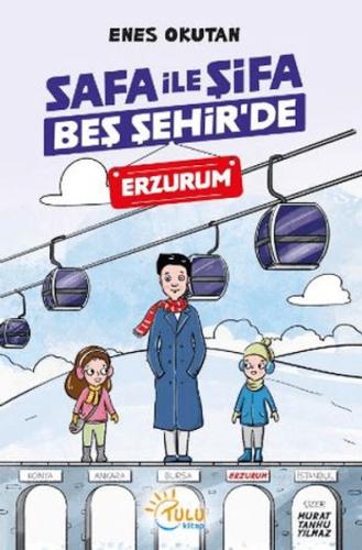 Safa İle Şifa Beş Şehir'de Erzurum
