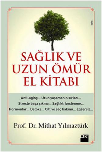 Sağlık ve Uzun Ömür El kitabı - Münzevi Kitabevi