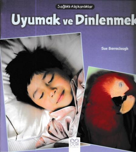 Sağlıklı Alışkanlıklar - Uyumak ve Dinlenmek - Münzevi Kitabevi