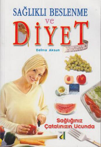 Sağlıklı Beslenme ve Diyet (Küçük Boy)