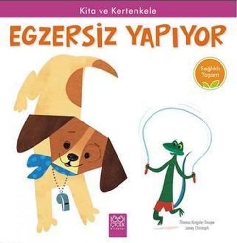 Sağlıklı Yaşam - Kita ve Kertenkele Egzersiz Yapıyor - Münzevi Kitabev