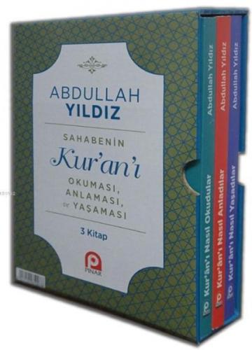 Kurye Kitabevi - Sahabenin Kur'an'ı Okuması, Anlaması ve Yaşaması 3 Ki